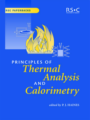 cover image of Principles of Thermal Analysis and Calorimetry